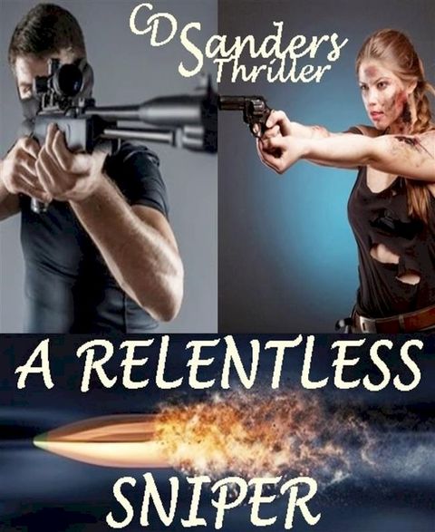 A relentless sniper(Kobo/電子書)