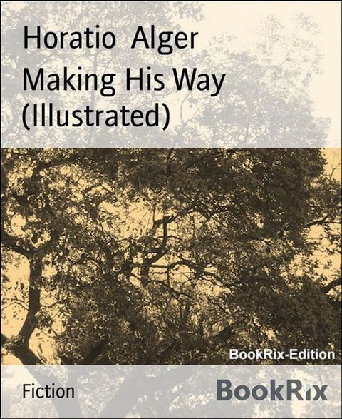 Making His Way (Illustrated)(Kobo/電子書)