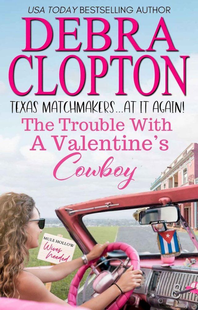  The Trouble with a Valentine’s Cowboy(Kobo/電子書)