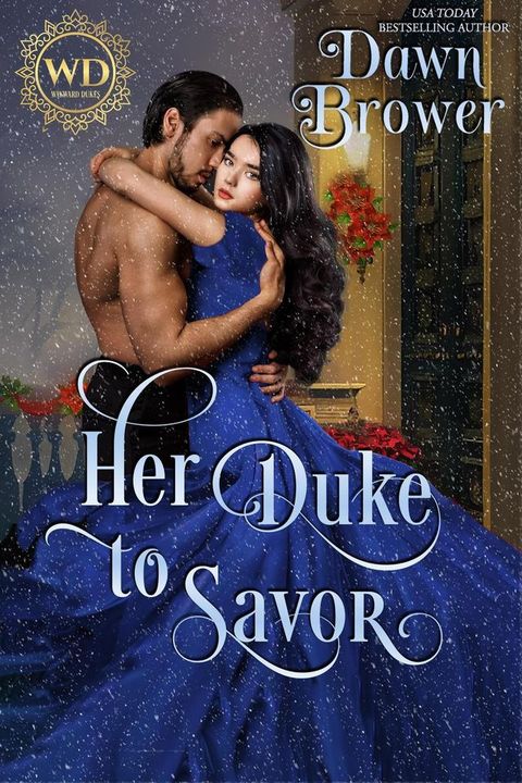 Her Duke to Savor(Kobo/電子書)