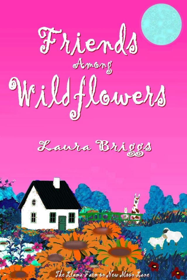  Friends Among Wildflowers(Kobo/電子書)