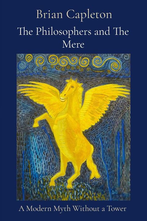 The Philosophers and The Mere(Kobo/電子書)