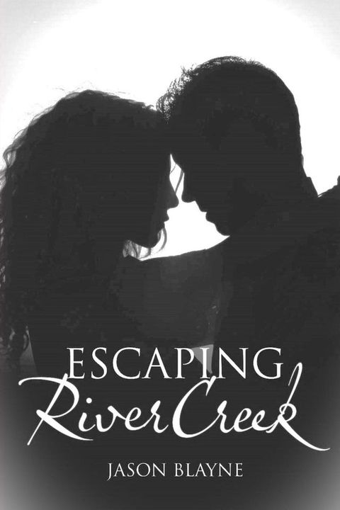 Escaping RiverCreek(Kobo/電子書)