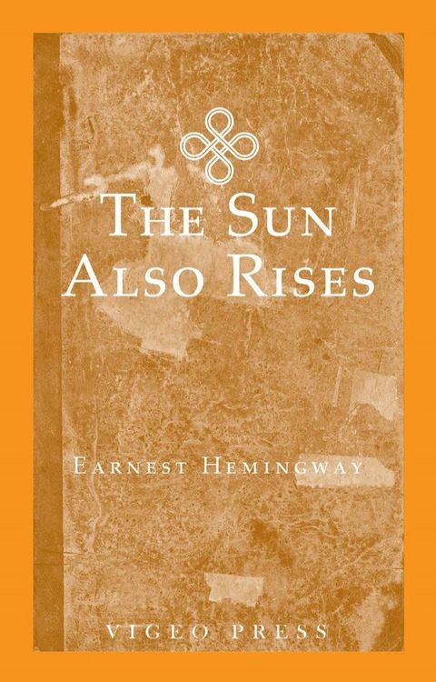 The Sun Also Rises(Kobo/電子書)