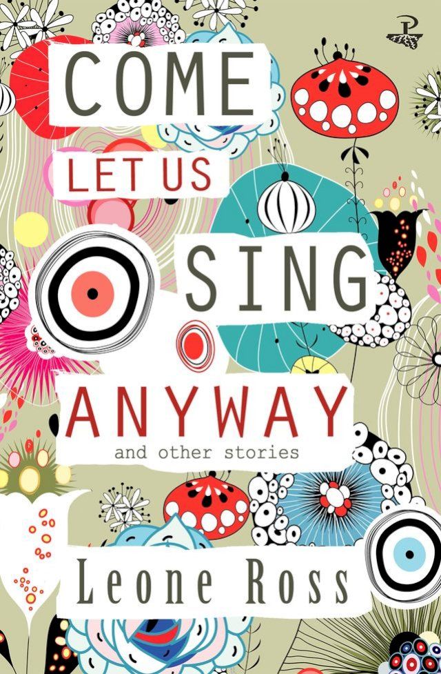  Come Let Us Sing Anyway(Kobo/電子書)