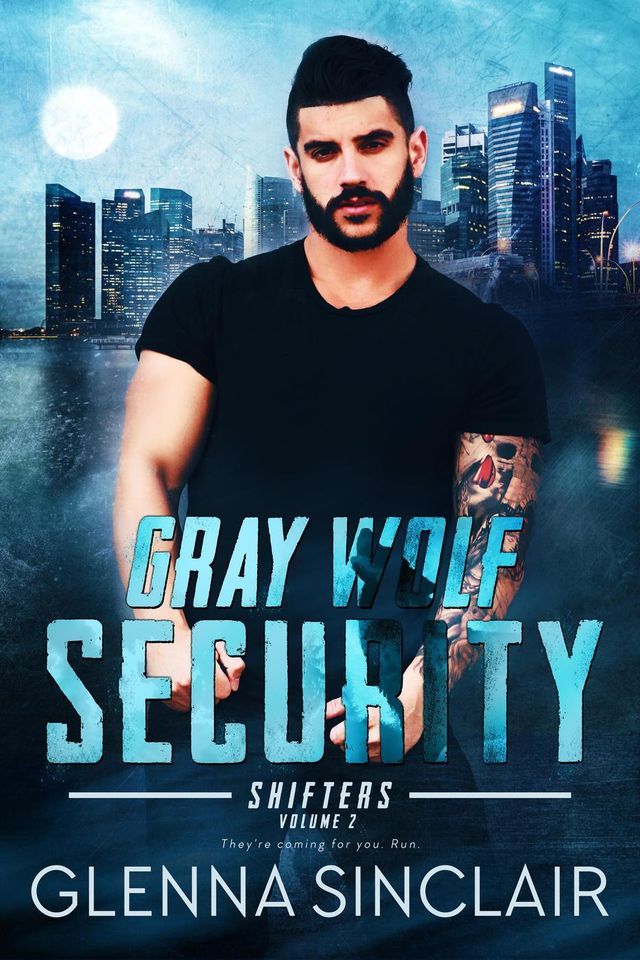  Gray Wolf Security Shifters New Mexico: Complete Series(Kobo/電子書)