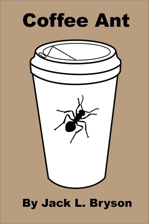 Coffee Ant(Kobo/電子書)