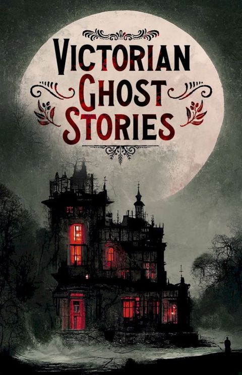 Victorian Ghost Stories(Kobo/電子書)