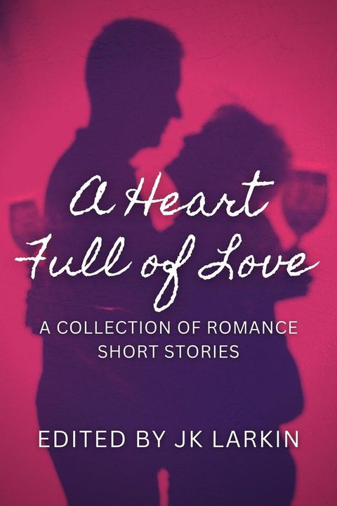 A Heart Full of Love(Kobo/電子書)