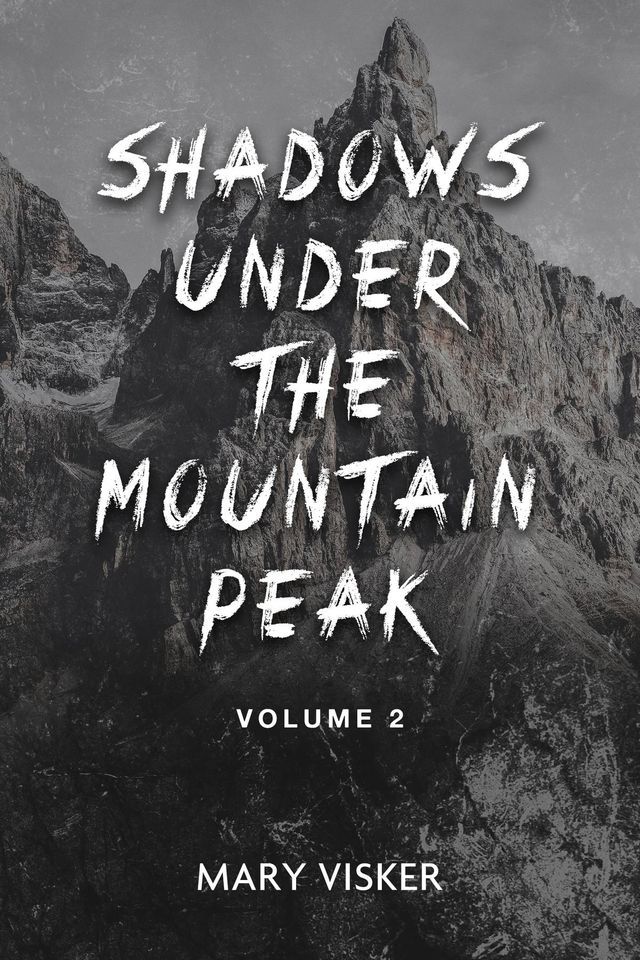  Shadows Under the Mountain Peak(Kobo/電子書)