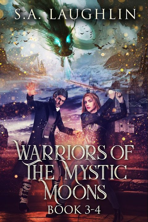 Warriors Of The Mystic Moons - Books 3-4(Kobo/電子書)