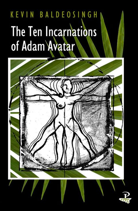 The Ten Incarnations of Adam Avatar(Kobo/電子書)