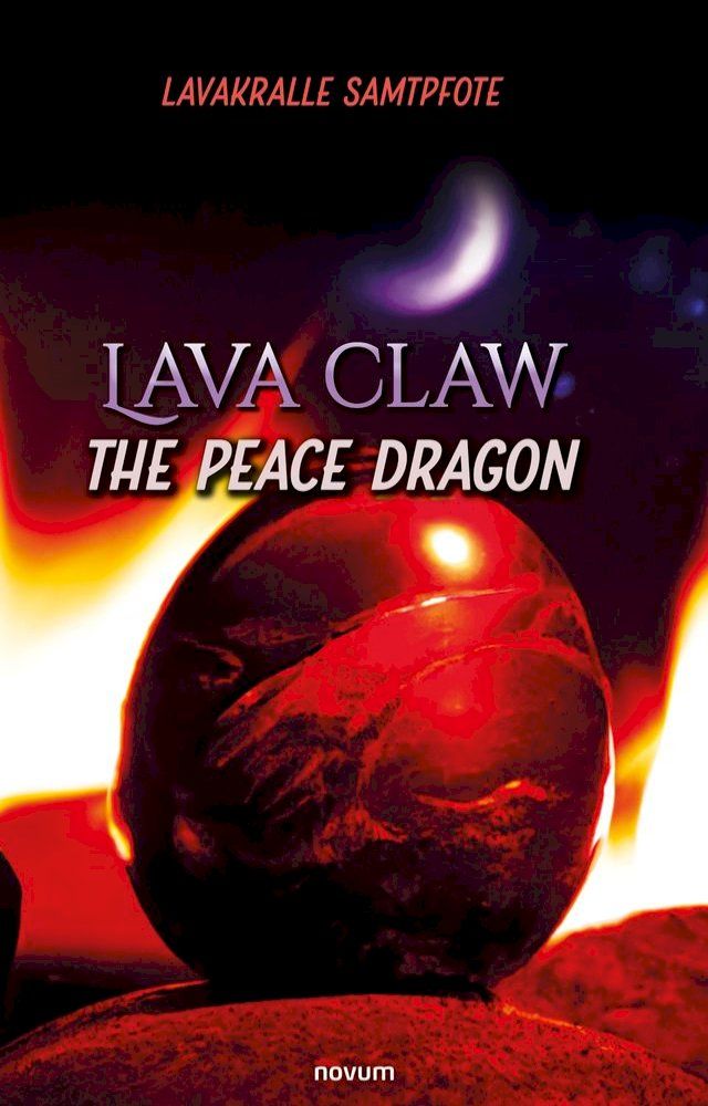  Lava claw - the peace dragon(Kobo/電子書)