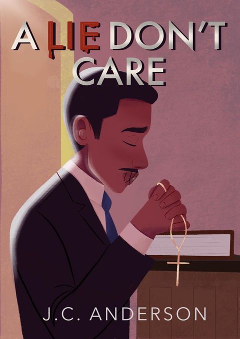 A Lie Don't Care(Kobo/電子書)