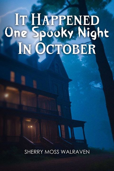 It Happened One Spooky Night in October(Kobo/電子書)