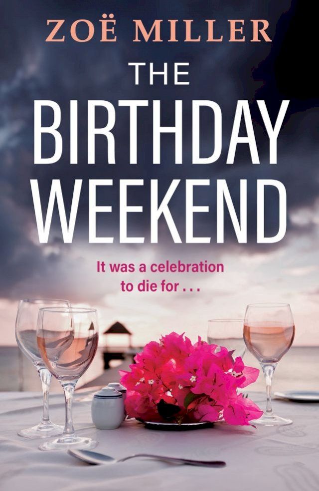  The Birthday Weekend(Kobo/電子書)