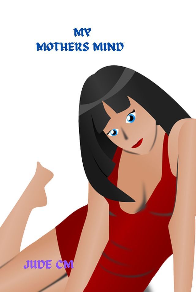  MY MOTHERS MIND(Kobo/電子書)