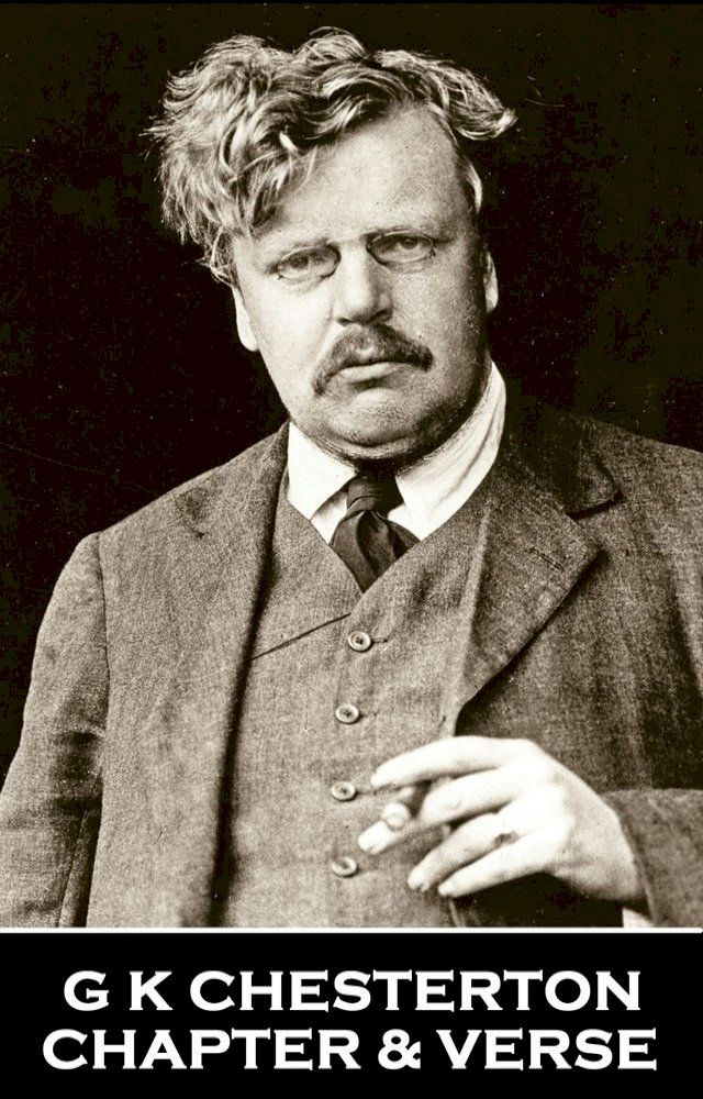  Chapter & Verse - G K Chesterton(Kobo/電子書)