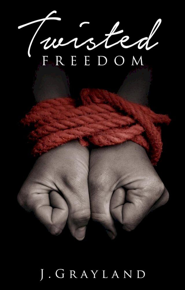  Twisted Freedom(Kobo/電子書)