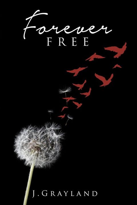 Forever Free(Kobo/電子書)