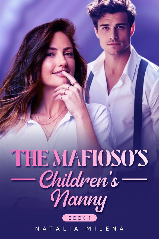  The Mafioso's Children's Nanny Book 1(Kobo/電子書)