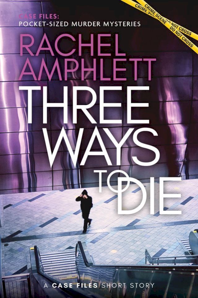  Three Ways to Die(Kobo/電子書)