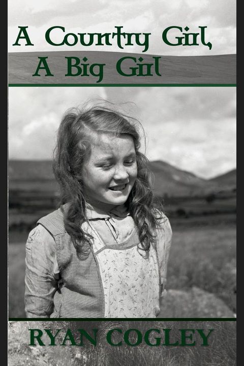 A Country Girl, A Big Girl(Kobo/電子書)