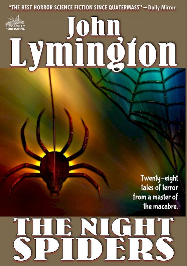  The Night Spiders (The John Lymington SciFi/Horror Library #25)(Kobo/電子書)