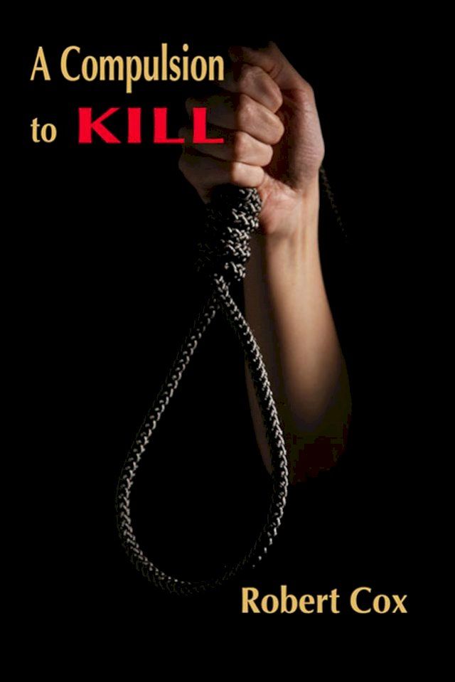  A Compulsion to Kill(Kobo/電子書)