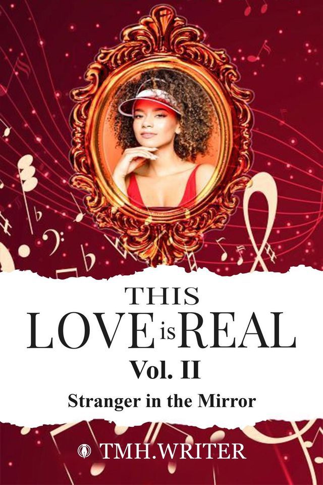  This Love is Real Vol. II Stranger in the Mirror(Kobo/電子書)