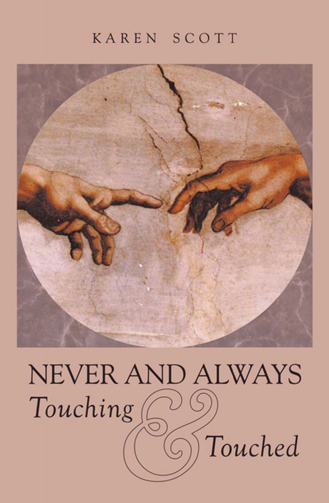  Never and Always Touching & Touched(Kobo/電子書)