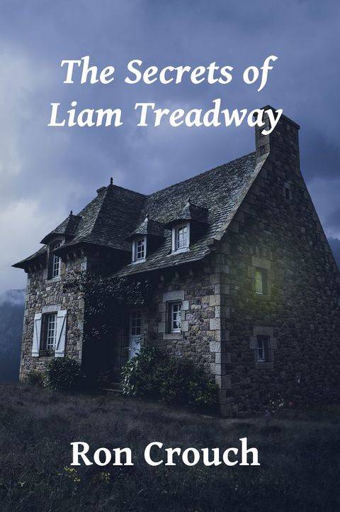 The Secrets of Liam Treadway(Kobo/電子書)