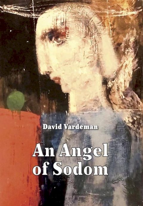 An Angel of Sodom(Kobo/電子書)