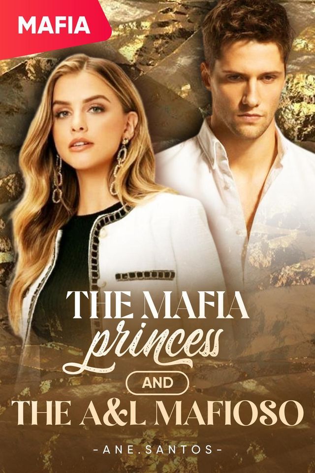  The Mafia Princess and the A&L Mafioso(Kobo/電子書)