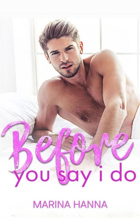 Before You Say I Do(Kobo/電子書)