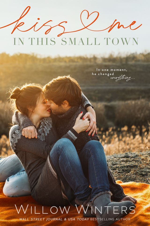  Kiss Me in this Small Town(Kobo/電子書)