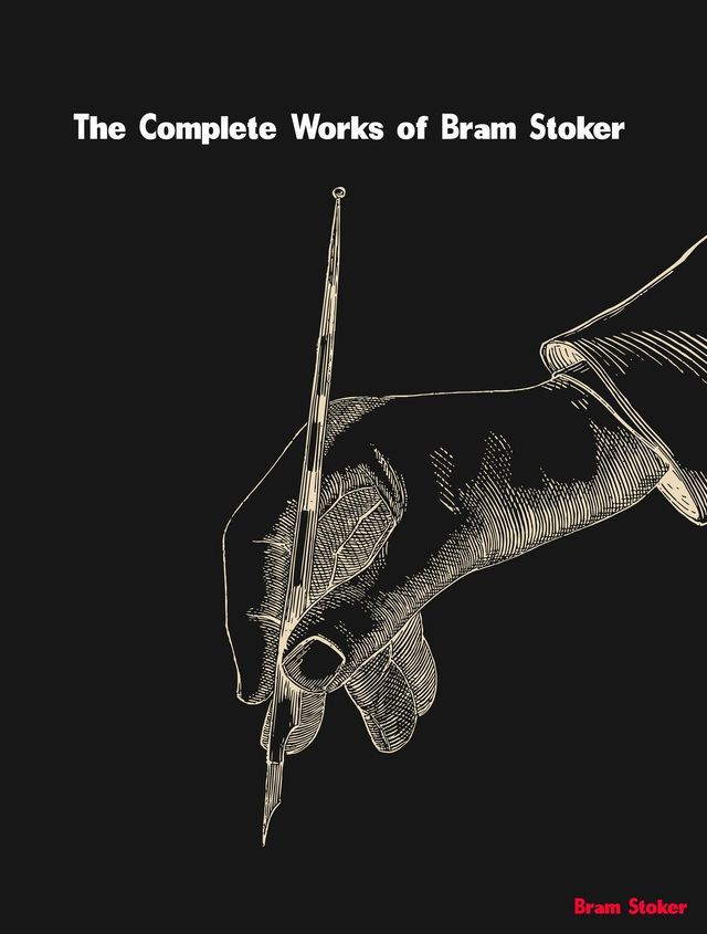  The Complete Works of Bram Stoker(Kobo/電子書)