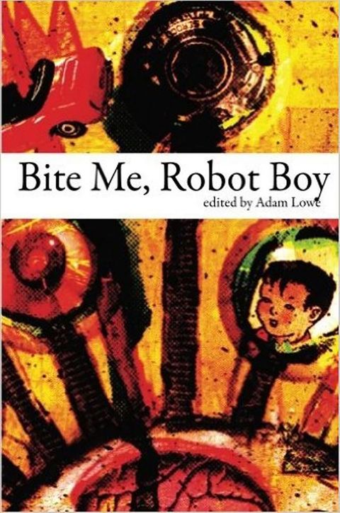 Bite Me, Robot Boy(Kobo/電子書)