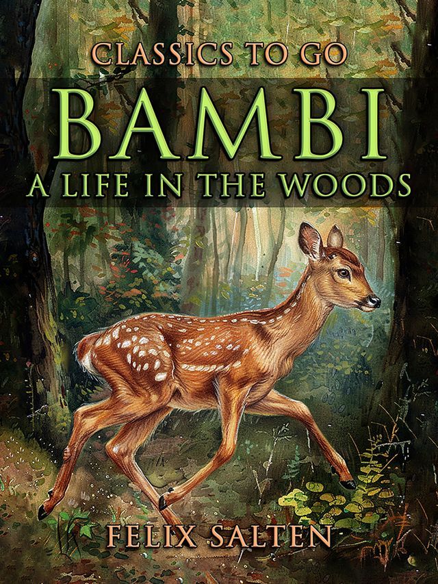  Bambi: A Life In The Woods(Kobo/電子書)