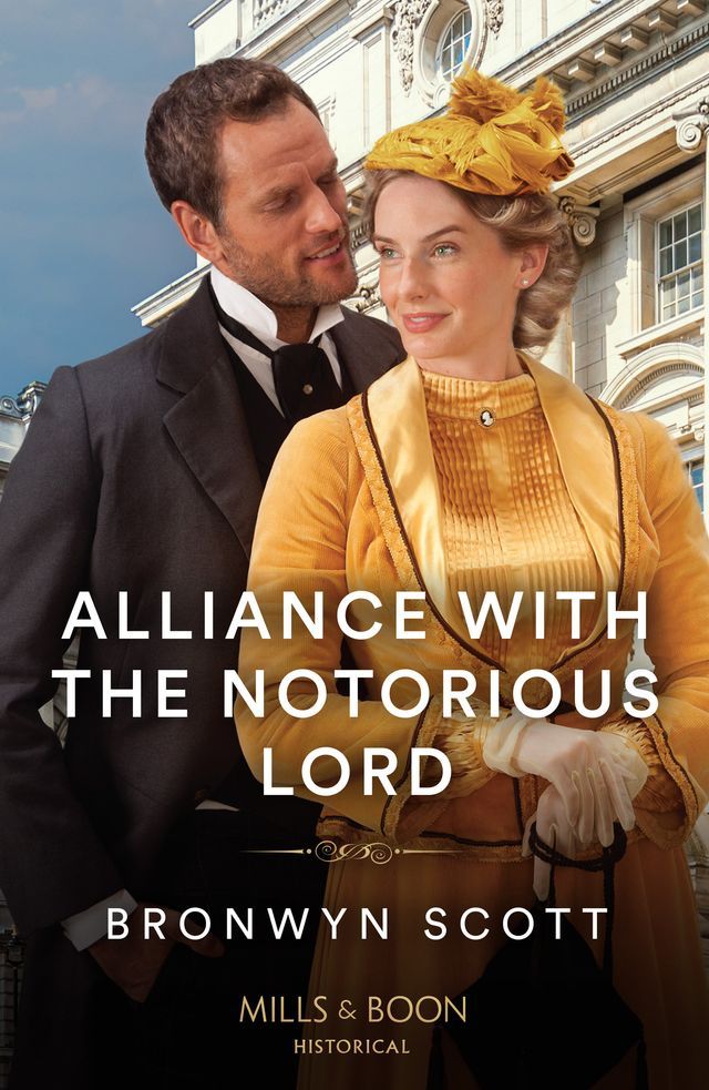  Alliance With The Notorious Lord (Enterprising Widows, Book 2) (Mills & Boon Historical)(Kobo/電子書)