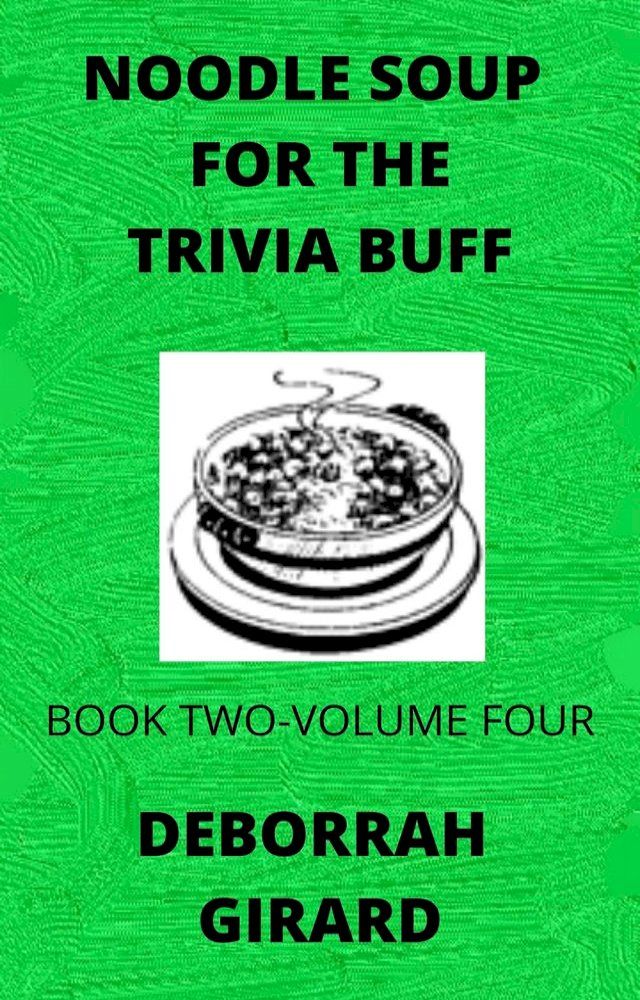  Noodle Soup For The Trivia Buff(Kobo/電子書)