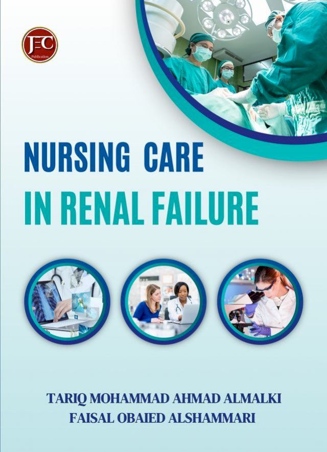  NURSING CARE IN RENAL FAILURE(Kobo/電子書)