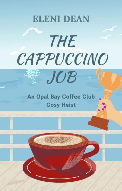 The Cappuccino Job(Kobo/電子書)