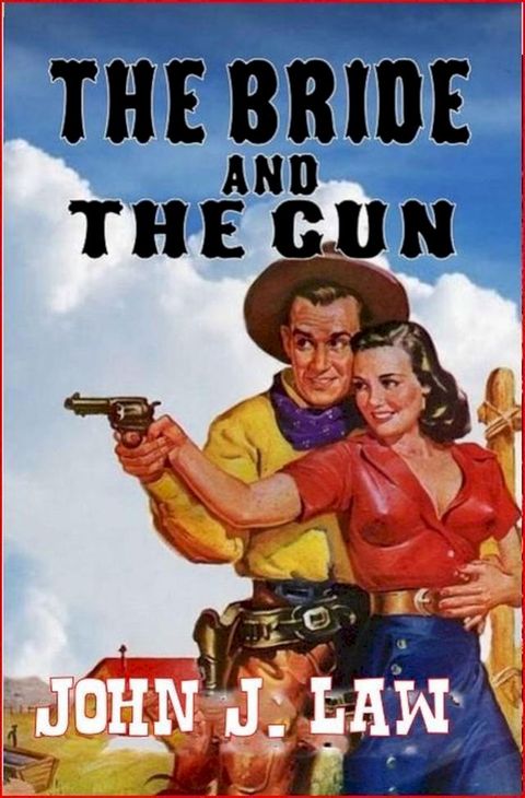 The Bride and The Gun(Kobo/電子書)