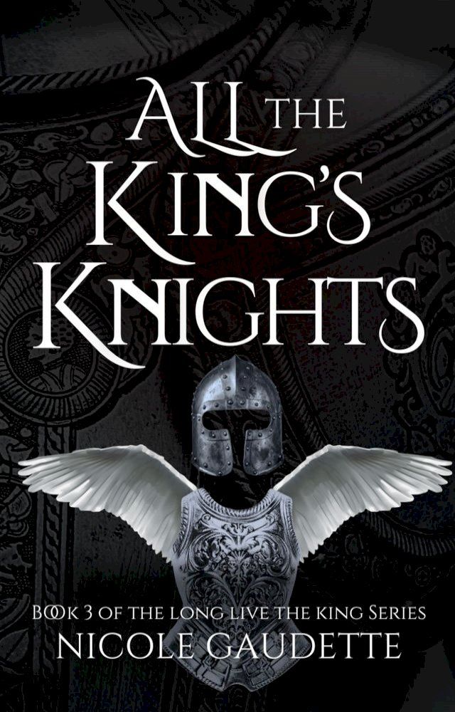  All The King's Knights(Kobo/電子書)