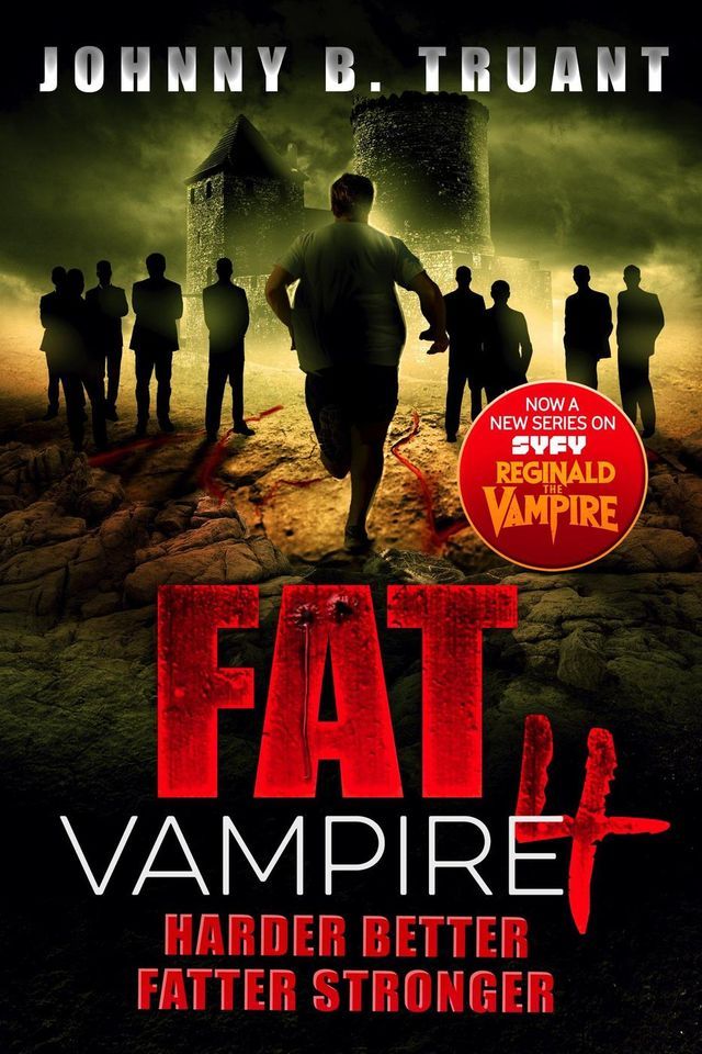  Fat Vampire 4: Harder Better Fatter Stronger(Kobo/電子書)