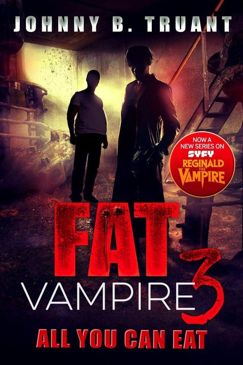 Fat Vampire 3: All You Can Eat(Kobo/電子書)