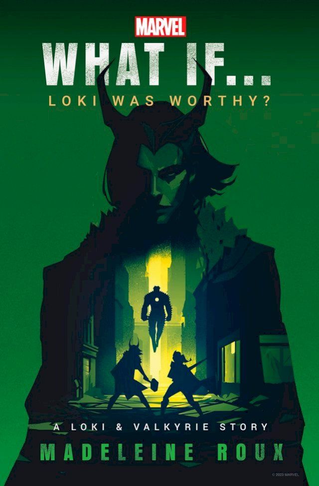  Marvel: What If...Loki Was Worthy? (A Loki & Valkyrie Story)(Kobo/電子書)