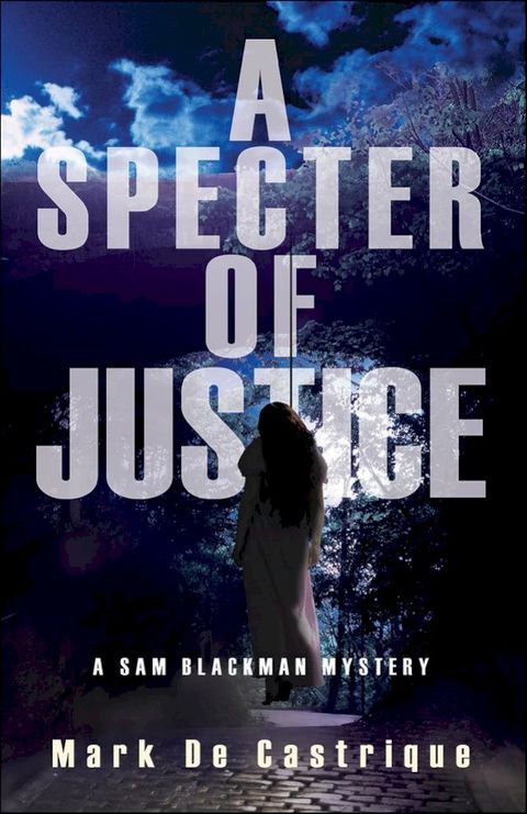 A Specter of Justice(Kobo/電子書)