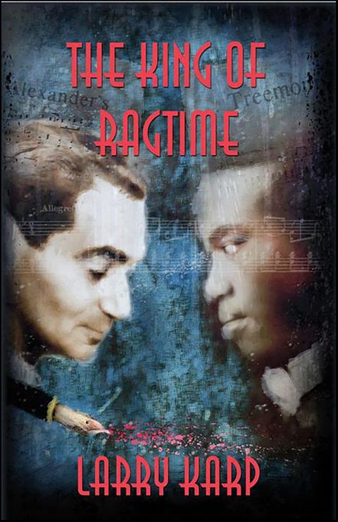 The King of Ragtime(Kobo/電子書)